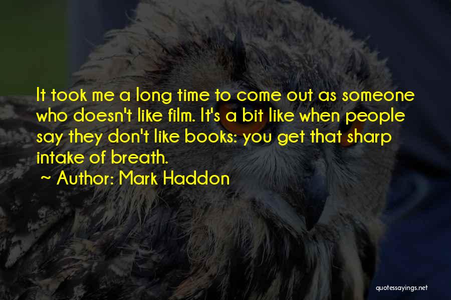 Mark Haddon Quotes 1083342