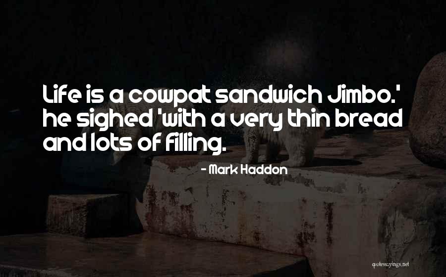 Mark Haddon Quotes 1575101 Mark Haddon Quotes 1575101