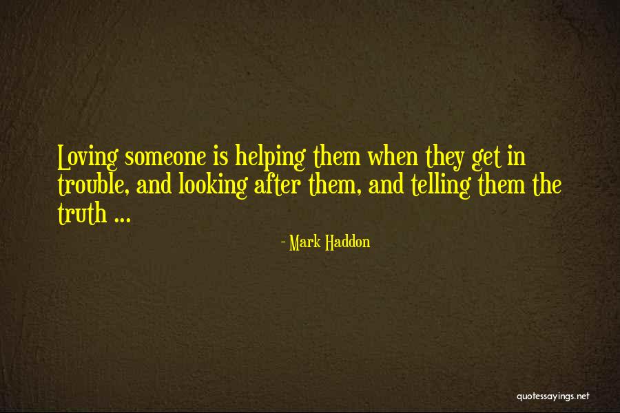 Mark Haddon Quotes 1627402 Mark Haddon Quotes 1627402