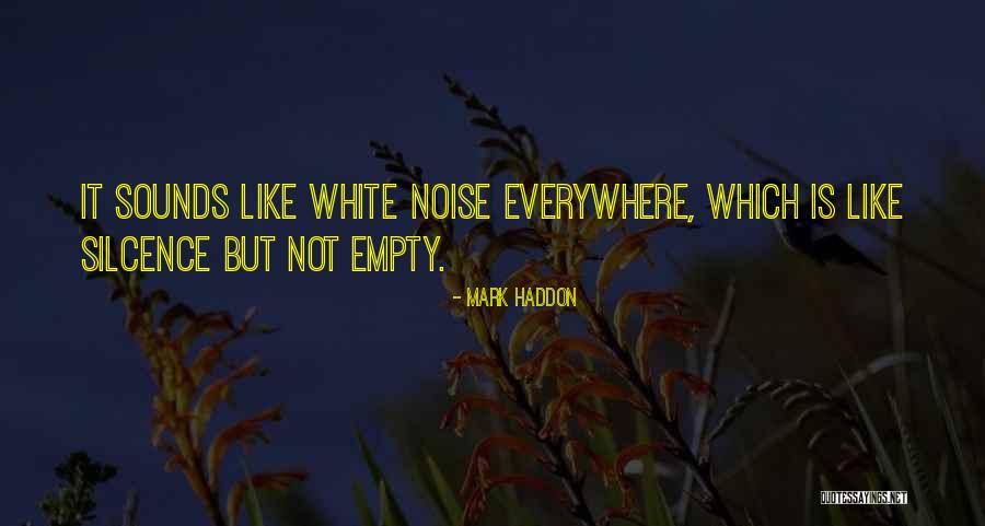 Mark Haddon Quotes 1877856 Mark Haddon Quotes 1877856
