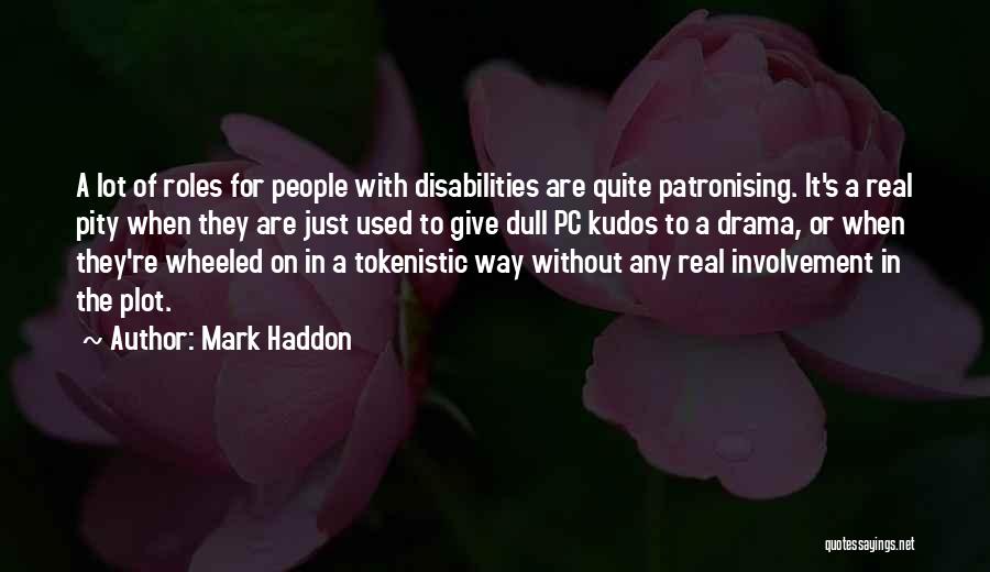 Mark Haddon Quotes 395957