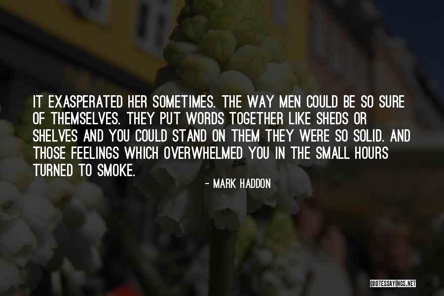 Mark Haddon Quotes 552009 Mark Haddon Quotes 552009