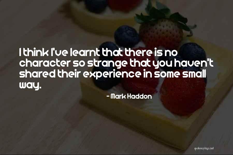 Mark Haddon Quotes 975741