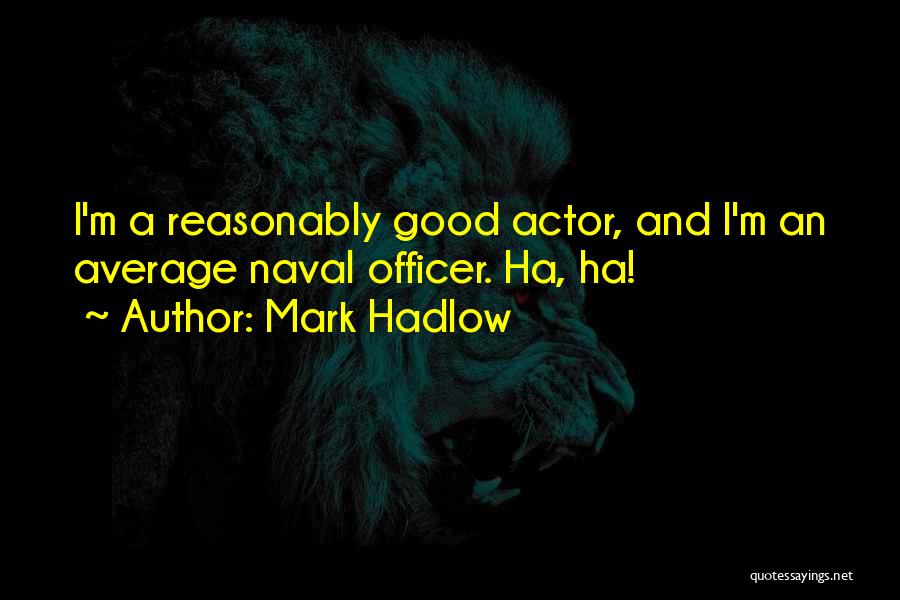 Mark Hadlow Quotes 283015