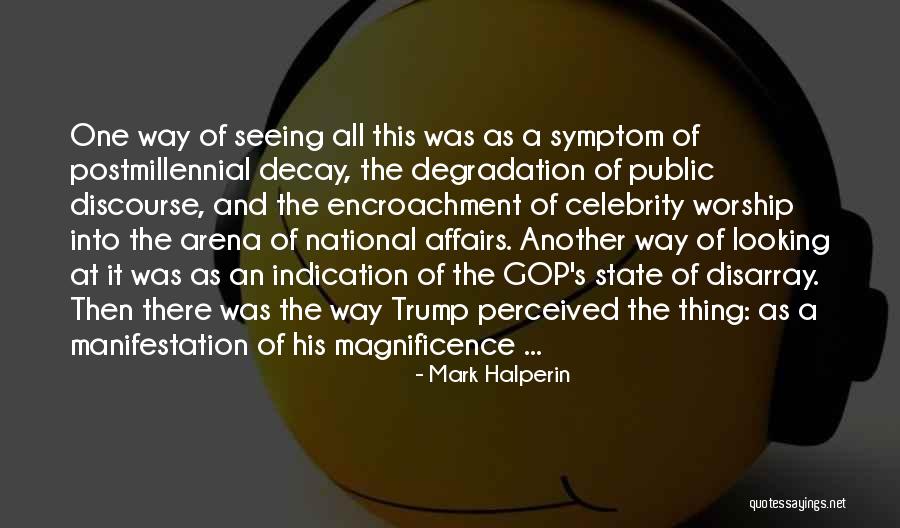 Mark Halperin Quotes 1116438 Mark Halperin Quotes 1116438