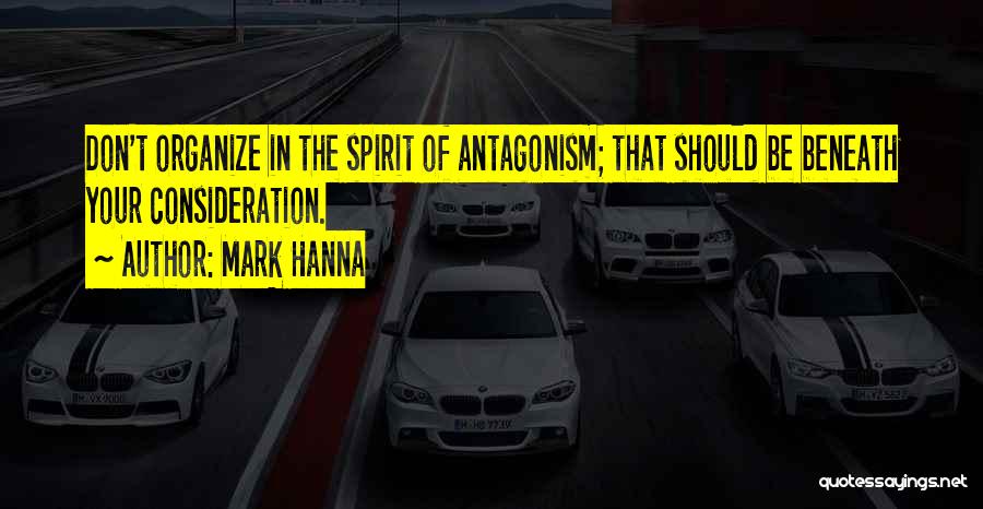 Mark Hanna Quotes 853276