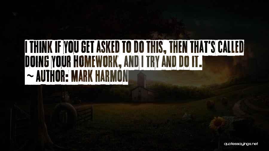 Mark Harmon Quotes 2212670