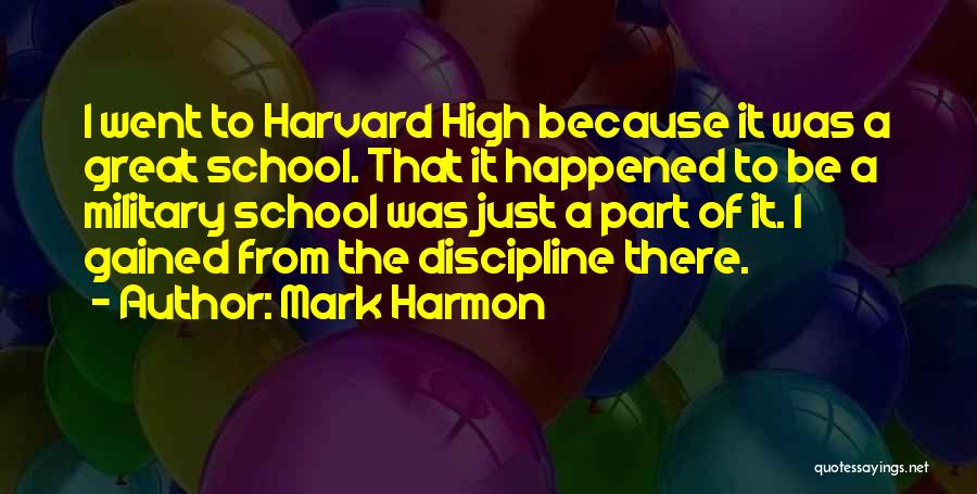 Mark Harmon Quotes 795849
