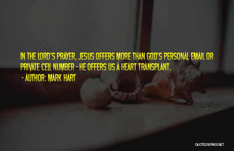 Mark Hart Quotes 1547895