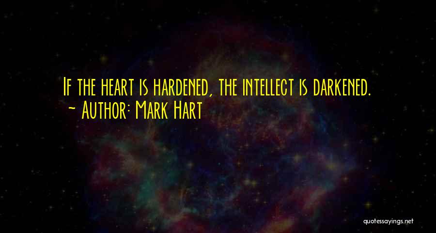 Mark Hart Quotes 1554653