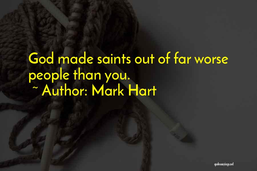 Mark Hart Quotes 1658765