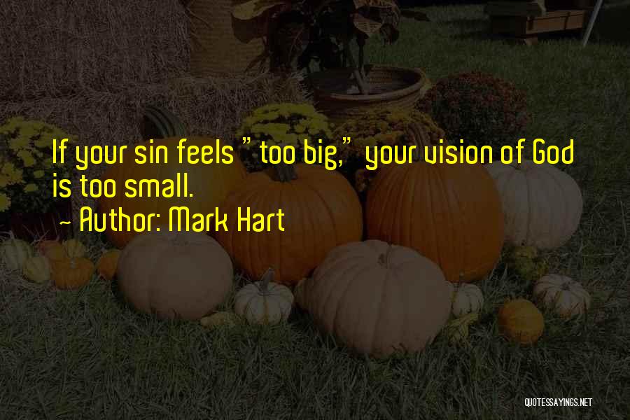 Mark Hart Quotes 1784519