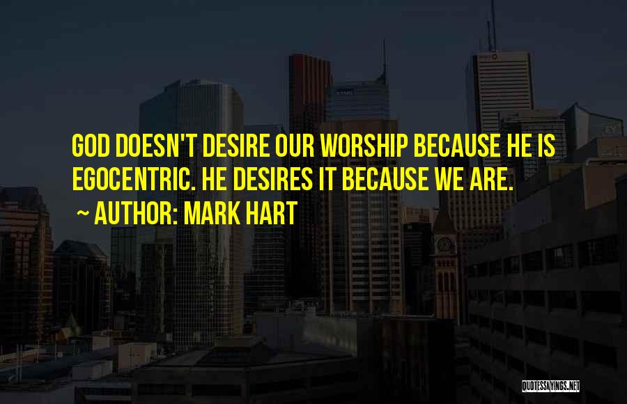 Mark Hart Quotes 1817553