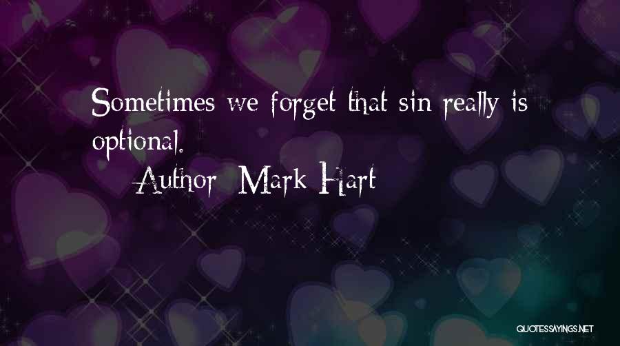 Mark Hart Quotes 1969596