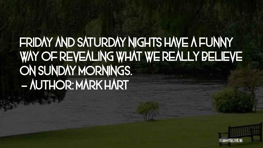 Mark Hart Quotes 618816