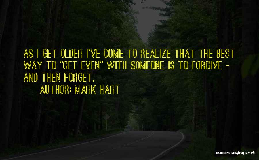 Mark Hart Quotes 803879