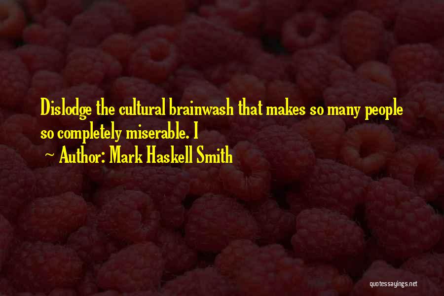 Mark Haskell Smith Quotes 103336