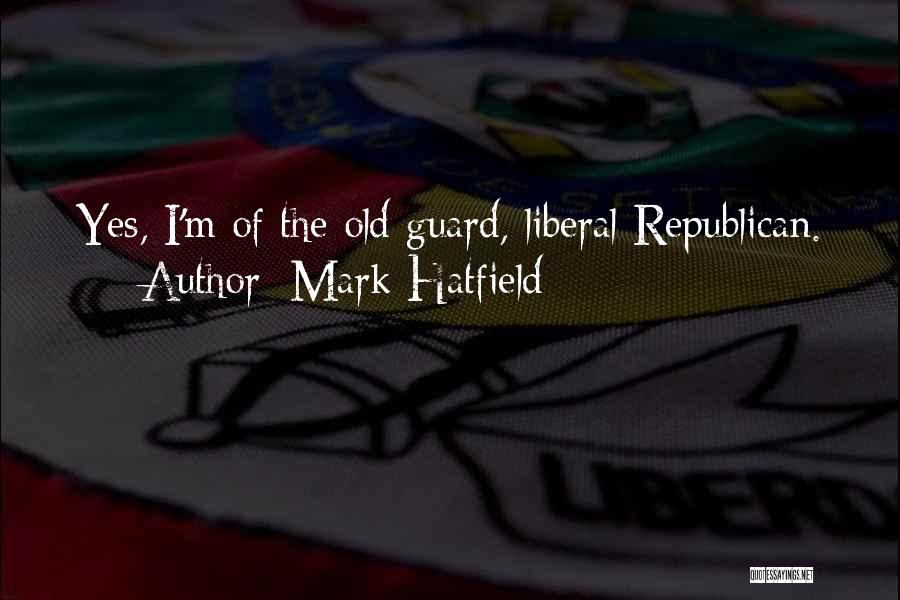 Mark Hatfield Quotes 312503