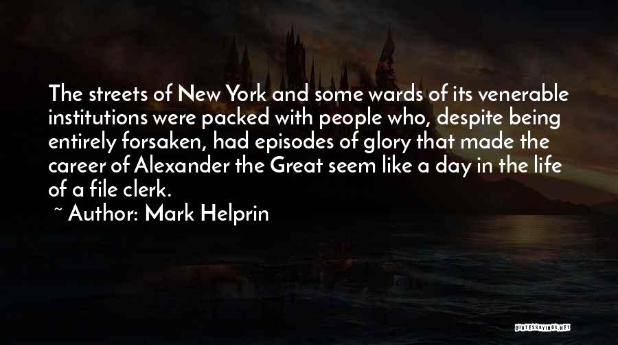 Mark Helprin Quotes 1124579