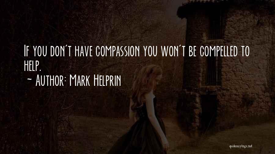 Mark Helprin Quotes 1138807