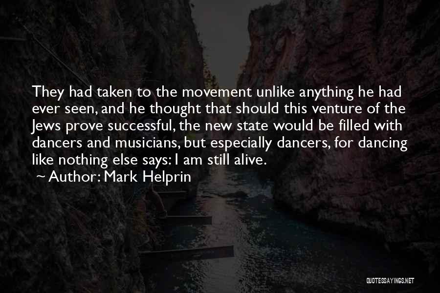 Mark Helprin Quotes 1743965