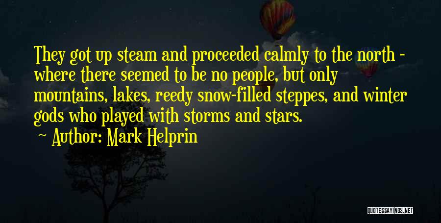 Mark Helprin Quotes 1982530