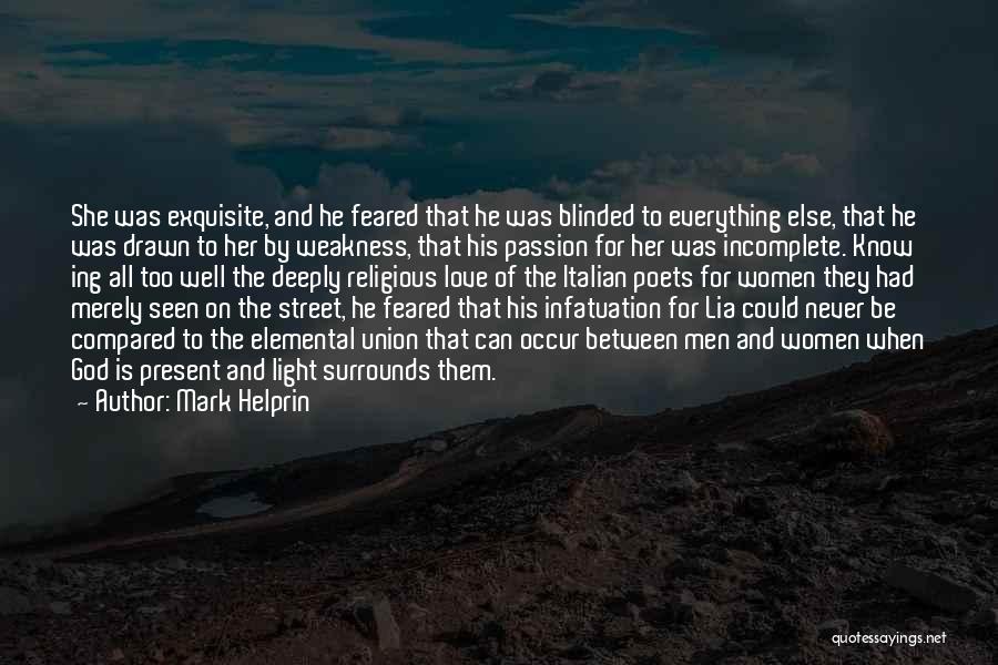 Mark Helprin Quotes 2021725