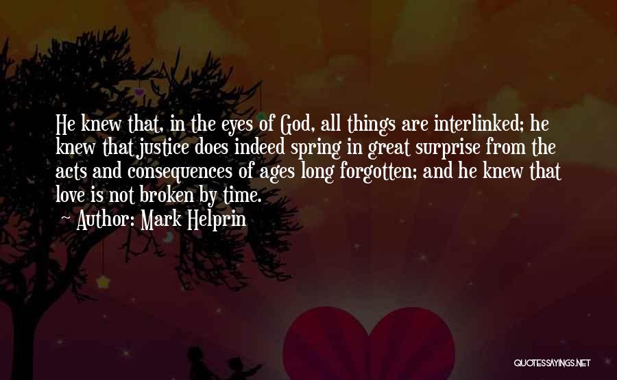 Mark Helprin Quotes 2070335