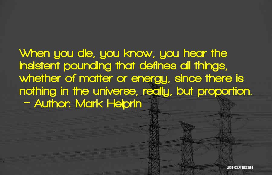 Mark Helprin Quotes 700494