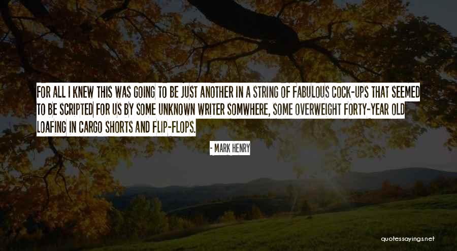 Mark Henry Quotes 1047987 Mark Henry Quotes 1047987