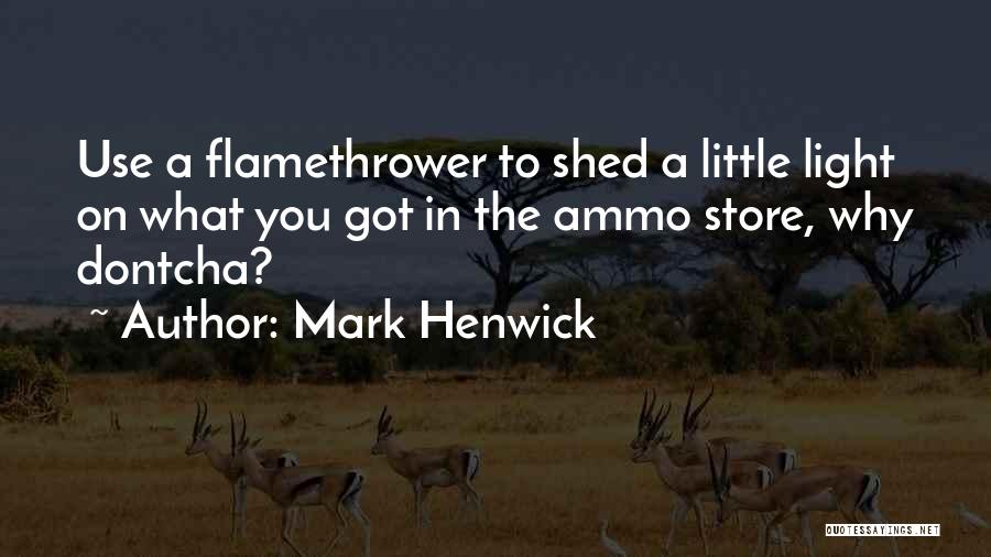 Mark Henwick Quotes 1339903