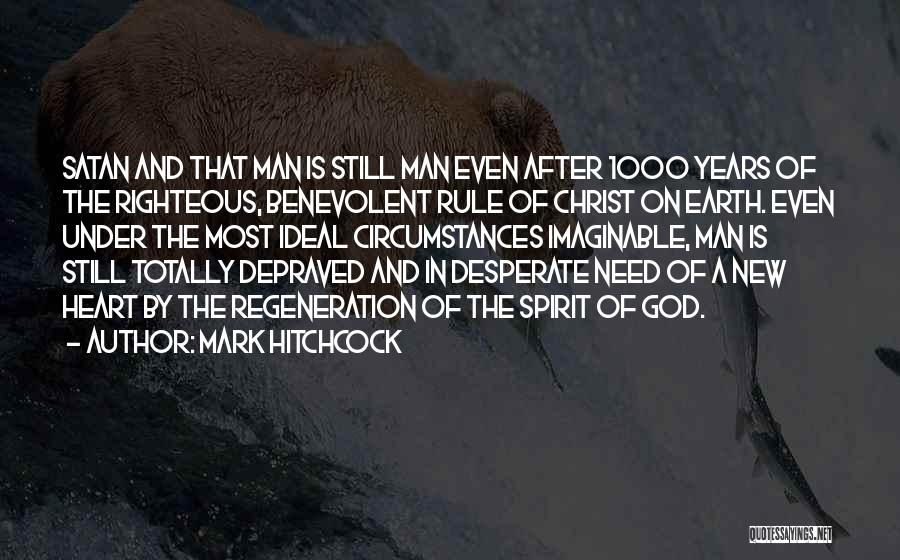 Mark Hitchcock Quotes 554495