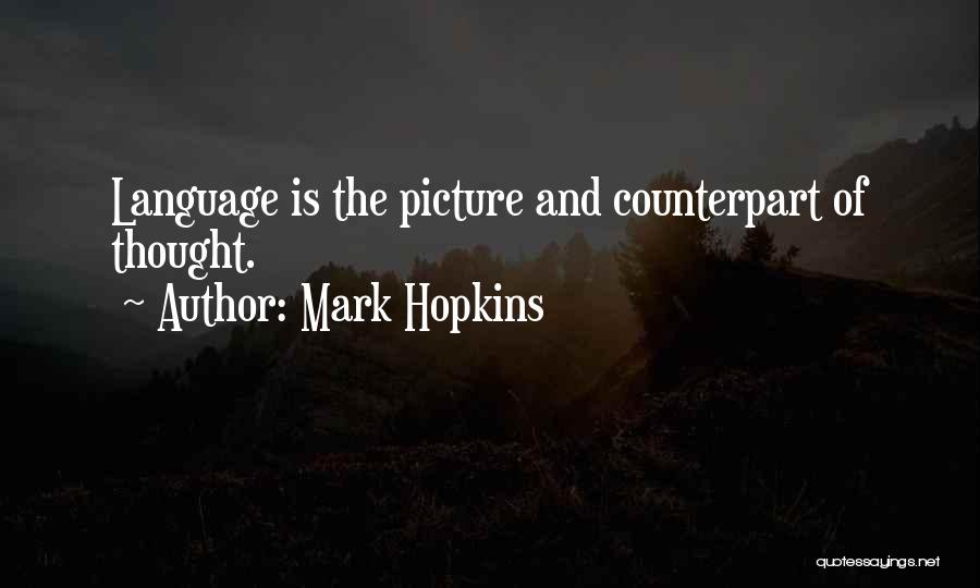 Mark Hopkins Quotes 1993703