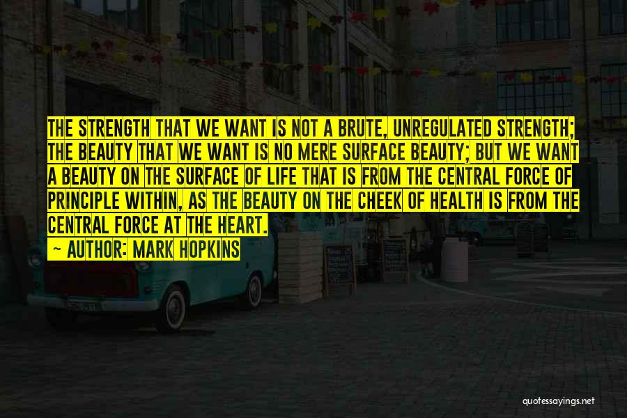 Mark Hopkins Quotes 320558