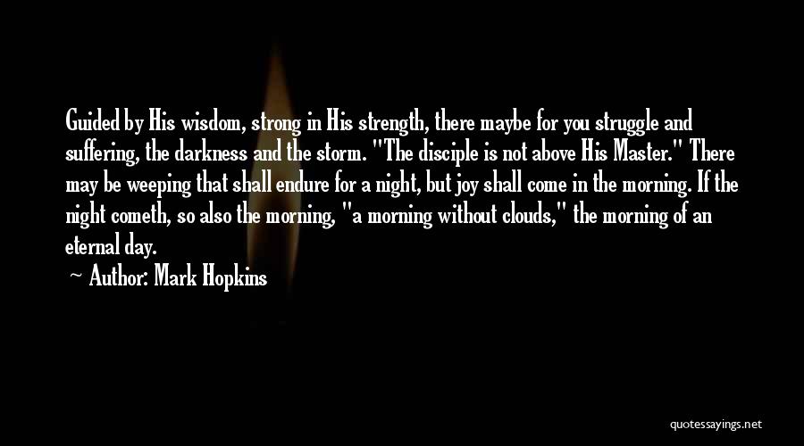 Mark Hopkins Quotes 472777