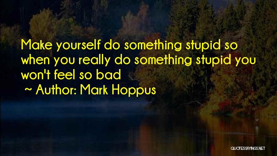 Mark Hoppus Quotes 2231505