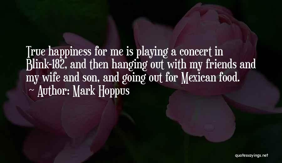 Mark Hoppus Quotes 491714 Mark Hoppus Quotes 491714