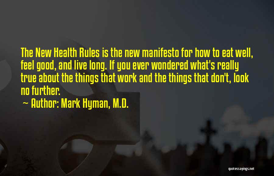Mark Hyman, M.D. Quotes 544047