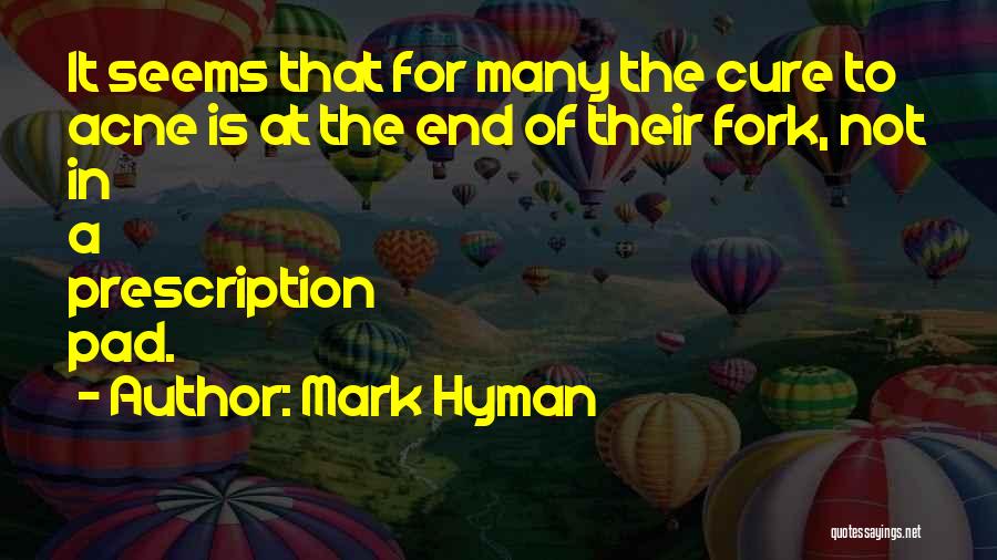 Mark Hyman Quotes 1018006