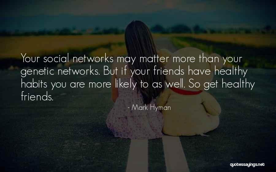 Mark Hyman Quotes 692781