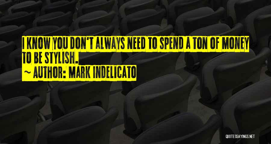 Mark Indelicato Quotes 1889649