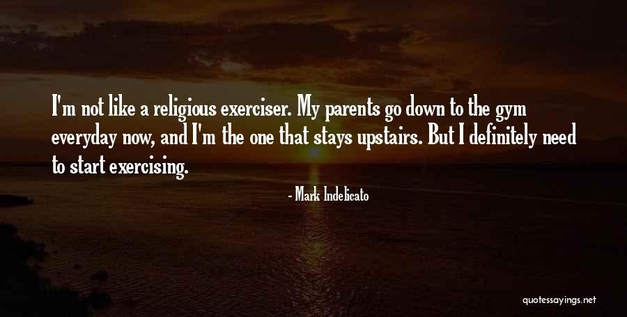 Mark Indelicato Quotes 254792 Mark Indelicato Quotes 254792
