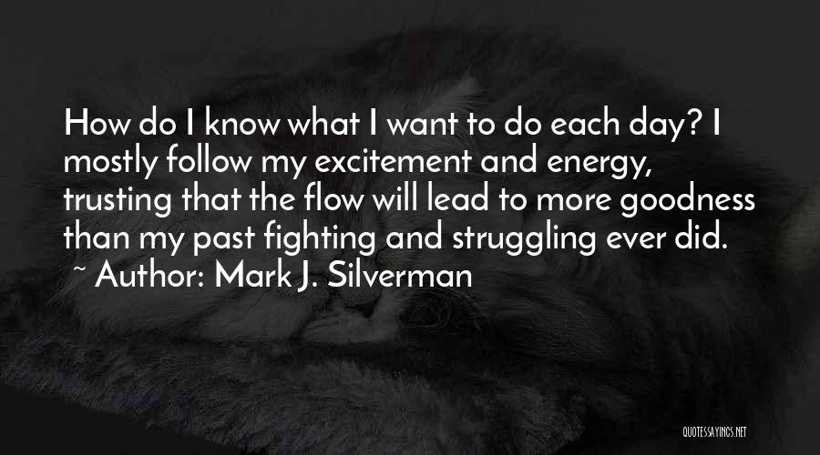 Mark J. Silverman Quotes 1800090