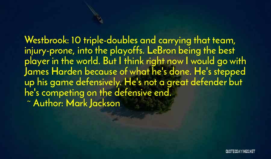 Mark Jackson Quotes 1534030