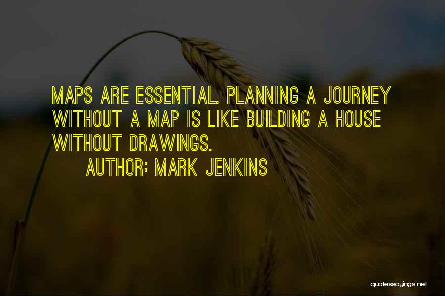 Mark Jenkins Quotes 1930972