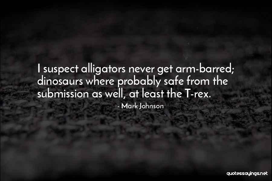 Mark Johnson Quotes 1052091