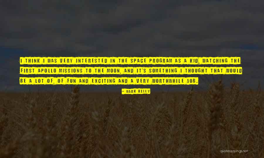 Mark Kelly Quotes 1774684 Mark Kelly Quotes 1774684