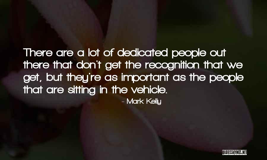 Mark Kelly Quotes 2269451