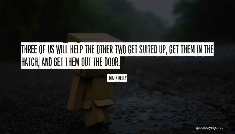 Mark Kelly Quotes 504045 Mark Kelly Quotes 504045