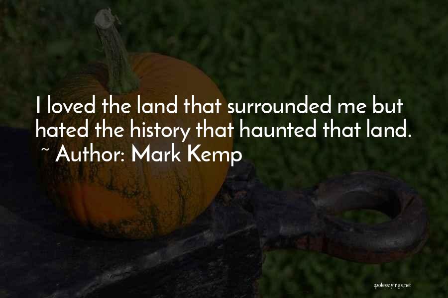 Mark Kemp Quotes 1325502